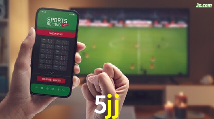 5jj-Transmissões Ao Vivo e Apostas em Tempo Real